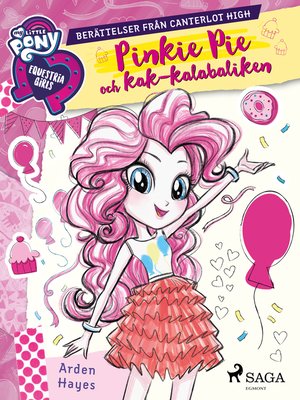 cover image of Equestria Girls--Pinkie Pie och kak-kalabaliken